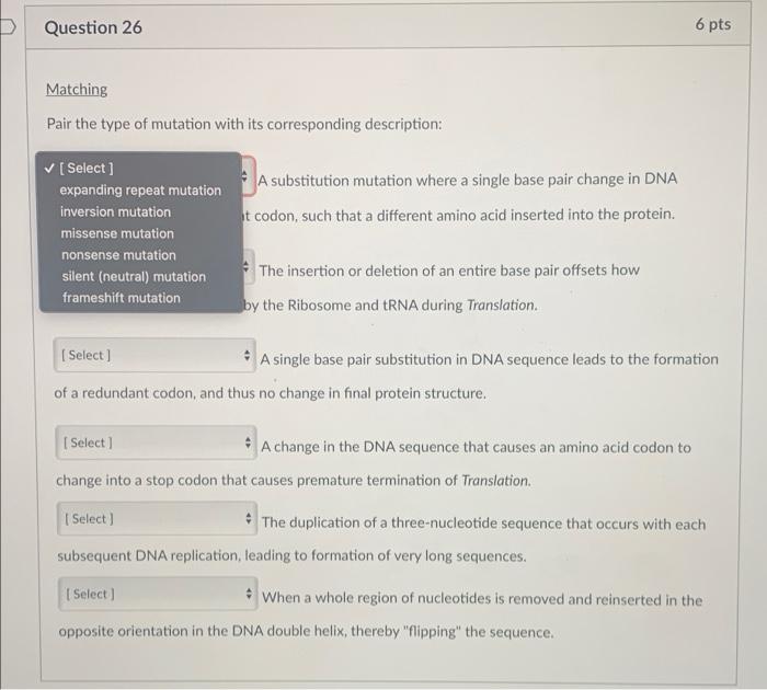 Solved Question 26 6 pts Matching Pair the type of mutation | Chegg.com