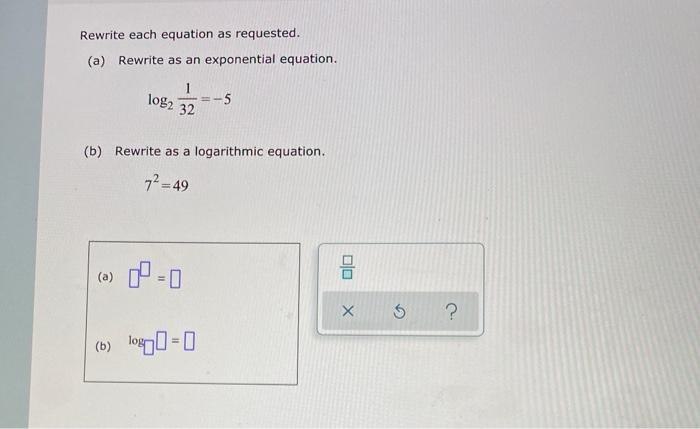 Solved Rewrite Each Equation As Requested A Rewrite As An