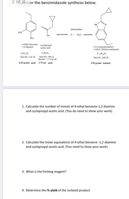 Solved 2 Oforsider the benzimidazole synthesis below. 1. | Chegg.com