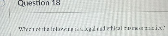 Solved Question 18 Which of the following is a legal and | Chegg.com