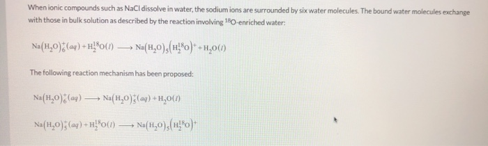 Solved When ionic compounds such as NaCl dissolve in water, | Chegg.com
