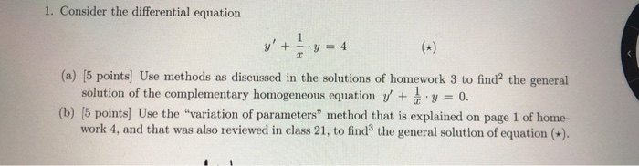 Solved 1. Consider the differential equation 1 y' + y = 4 | Chegg.com