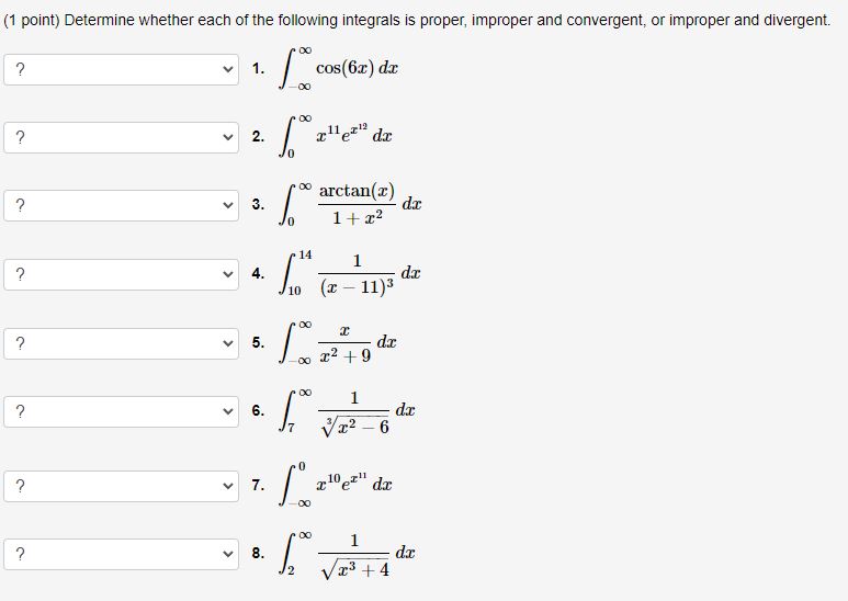 Solved (1 ﻿point) ﻿Determine whether each of the following | Chegg.com