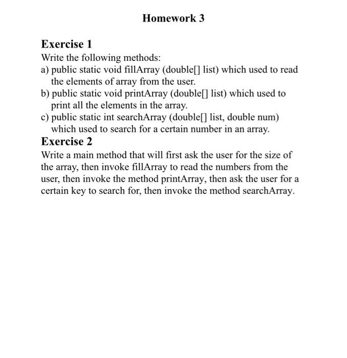 Solved Exercise 1 Write the following methods: a) public | Chegg.com