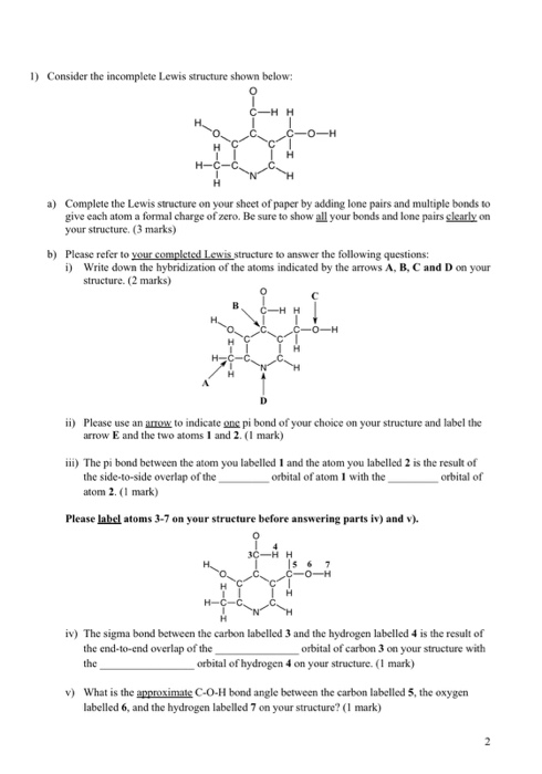 Solved 1) Consider the incomplete Lewis structure shown | Chegg.com