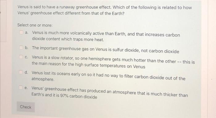 Solved Venus is said to have a runaway greenhouse effect. | Chegg.com