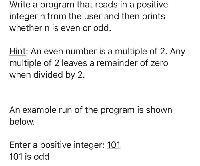 Solved Write a program that reads in a positive integer n | Chegg.com
