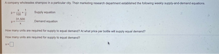 Solved A company wholesales shampoo in a particular city. | Chegg.com