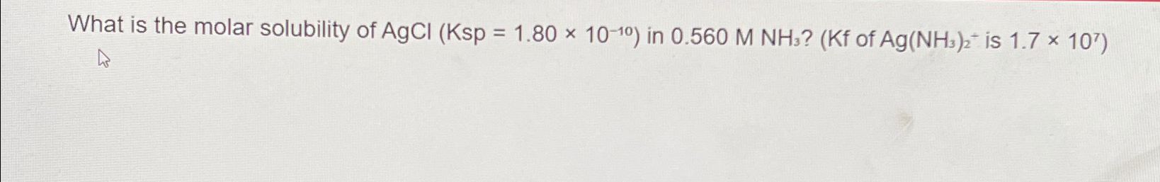 Solved What is the molar solubility of | Chegg.com