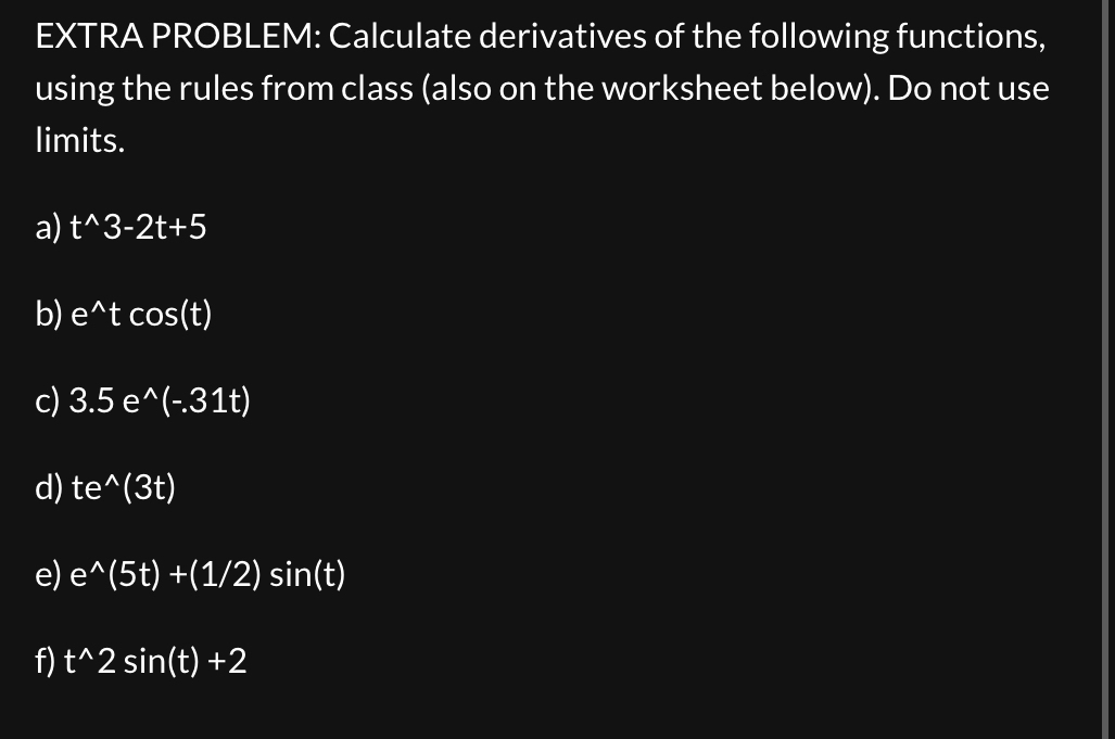 Solved EXTRA PROBLEM: Calculate derivatives of the following | Chegg.com