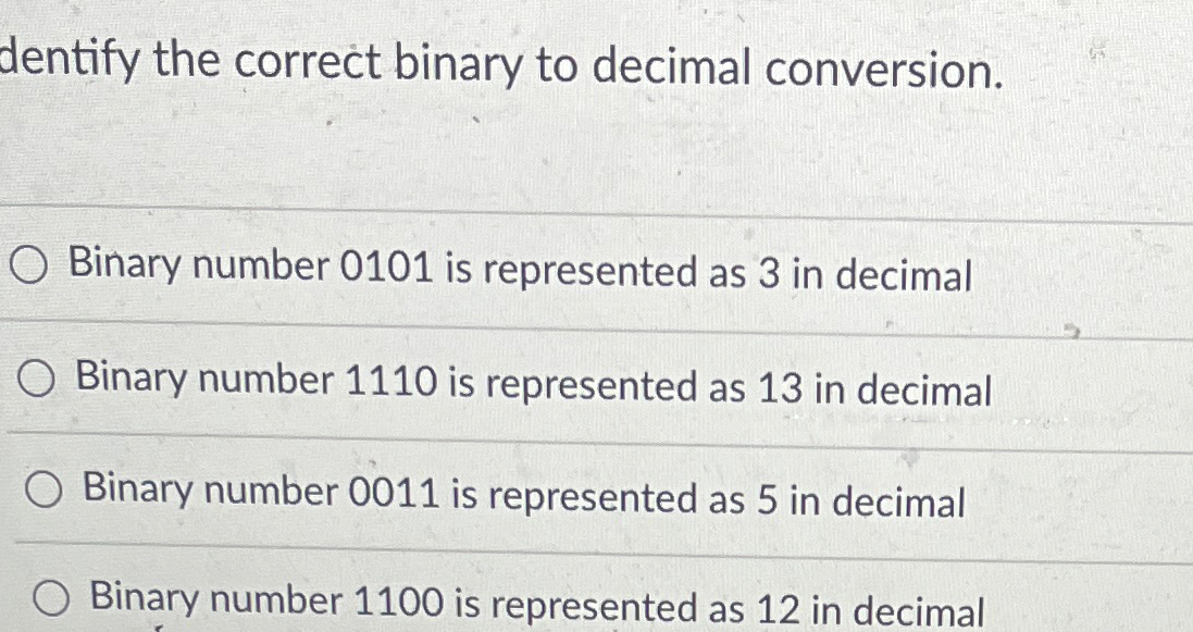 Solved Dentify The Correct Binary To Decimal | Chegg.com