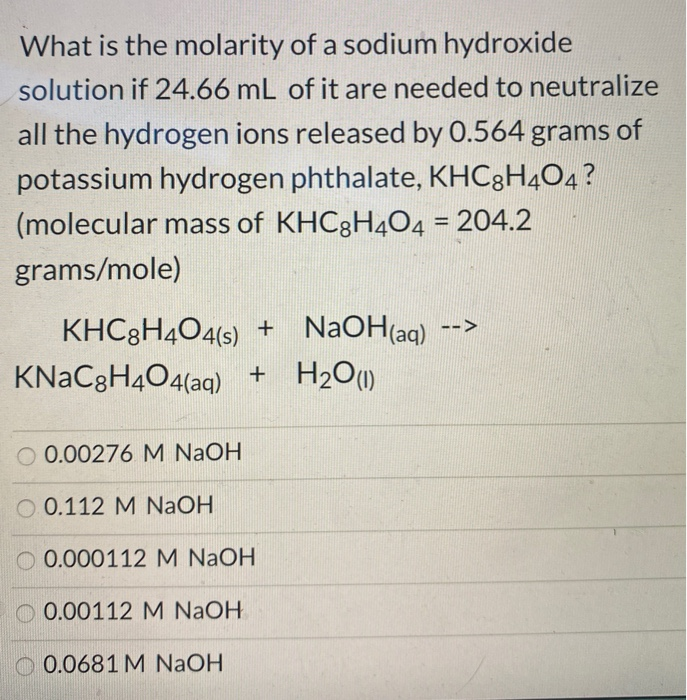 Solved What Is The Molarity Of A Sodium Hydroxide Solution 8913