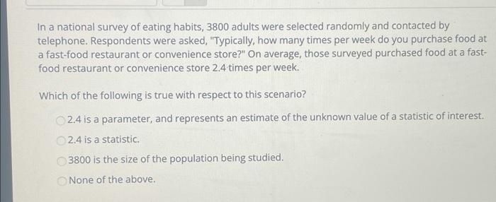 Solved In A National Survey Of Eating Habits, 3800 Adults | Chegg.com