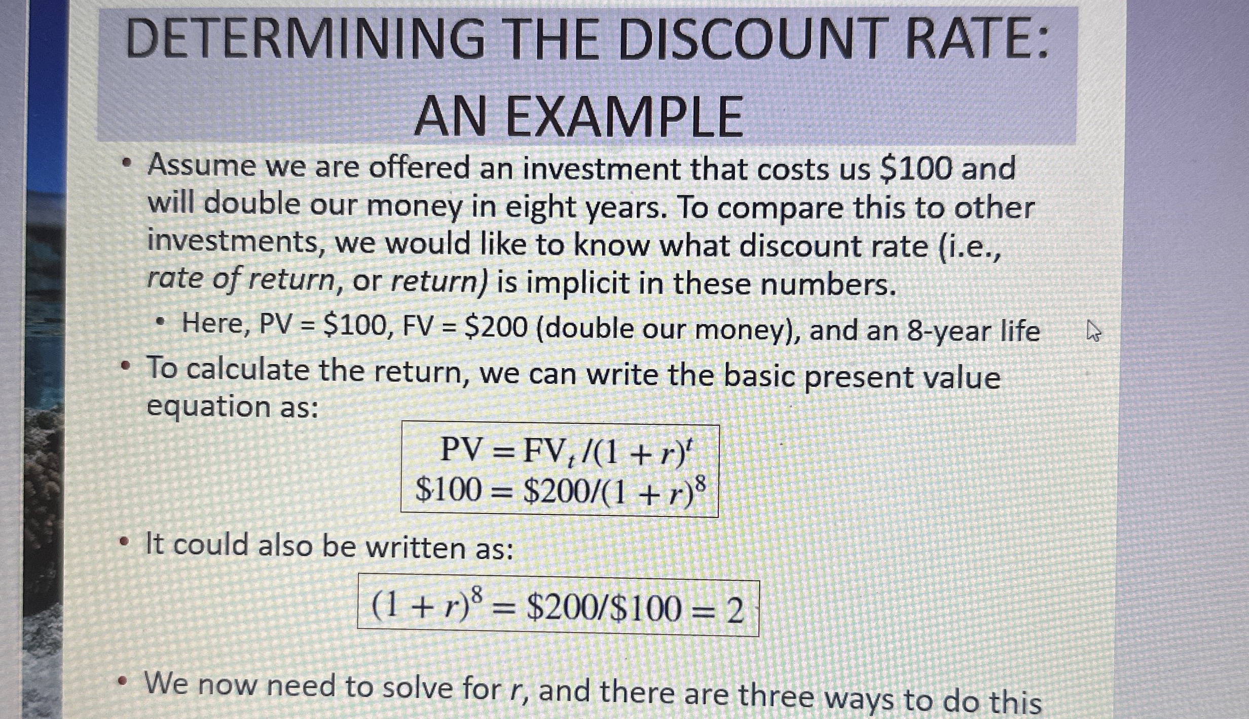 Solved DETERMINING THE DISCOUNT RATE:AN EXAMPLEAssume we are | Chegg.com