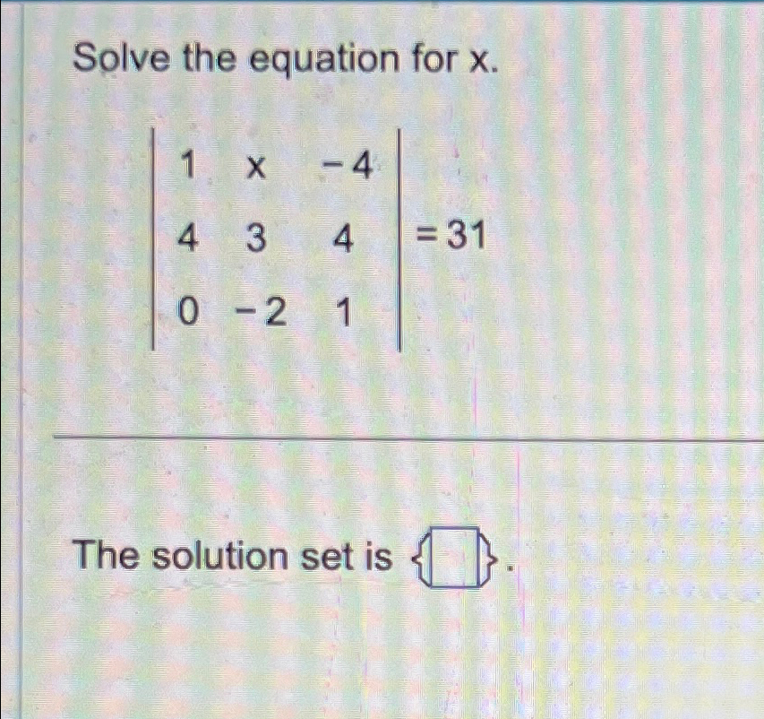Solved Solve the equation for | Chegg.com
