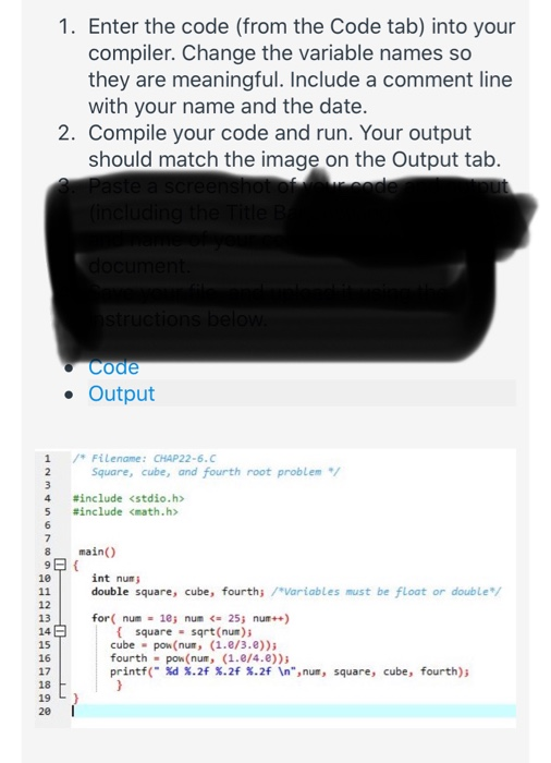 Solved 1. Enter the code (from the Code tab) into your | Chegg.com
