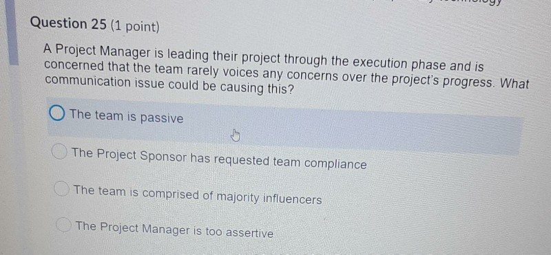 Solved Question 25 (1 point) A Project Manager is leading | Chegg.com