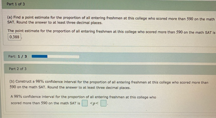 Solved Part 1 of 3 (a) Find a point estimate for the | Chegg.com