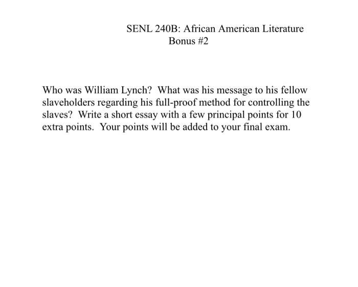 Who was William Lynch? What was his message to his