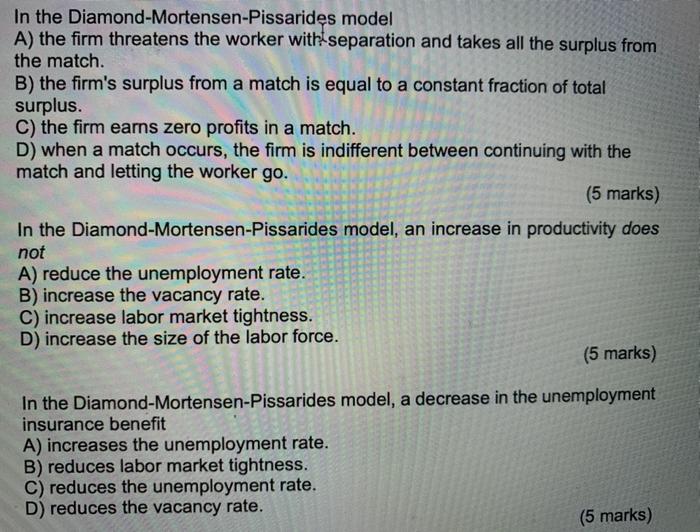 Solved In the Diamond-Mortensen-Pissarides model A) the firm | Chegg.com
