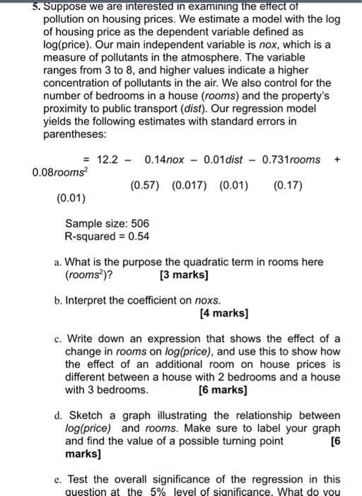 Solved 5. Suppose we are interested in examining the effect | Chegg.com