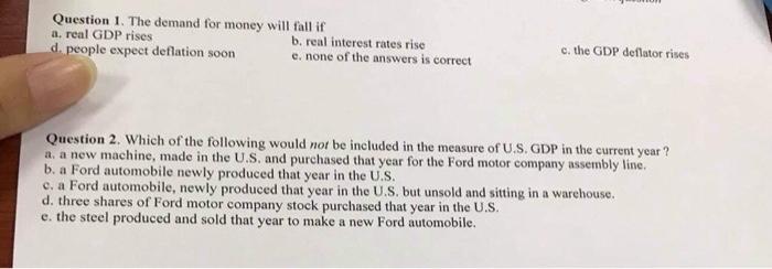 Solved Question 8. An increase in the money supply causes a. | Chegg.com