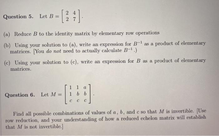 Solved Question 5. Let B 4 27 a Reduce B to the Chegg