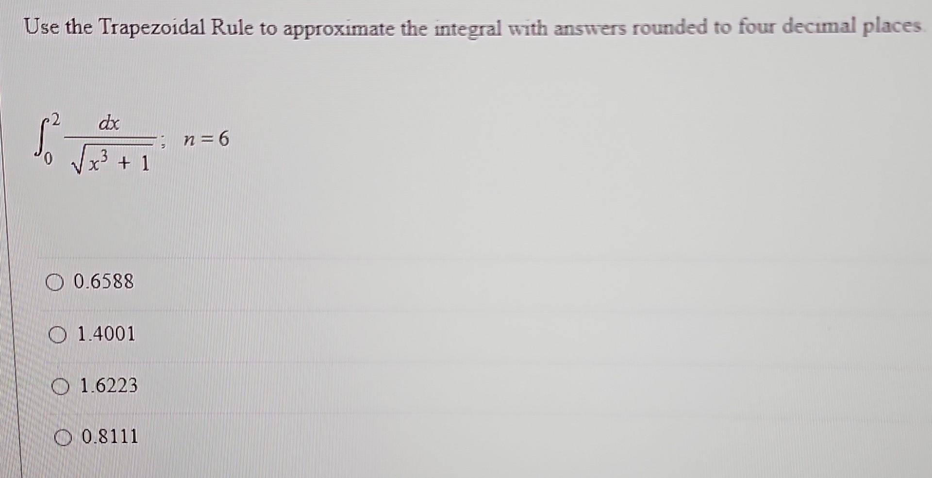 Solved Use The Trapezoidal Rule To Approximate The Integral | Chegg.com