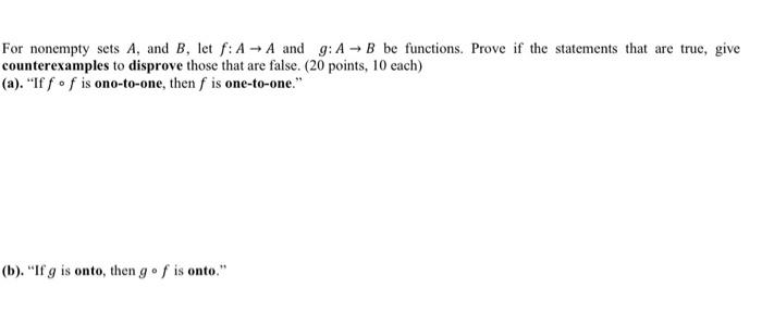 Solved For Nonempty Sets A, And B, Let F:A→A And G:A→B Be | Chegg.com