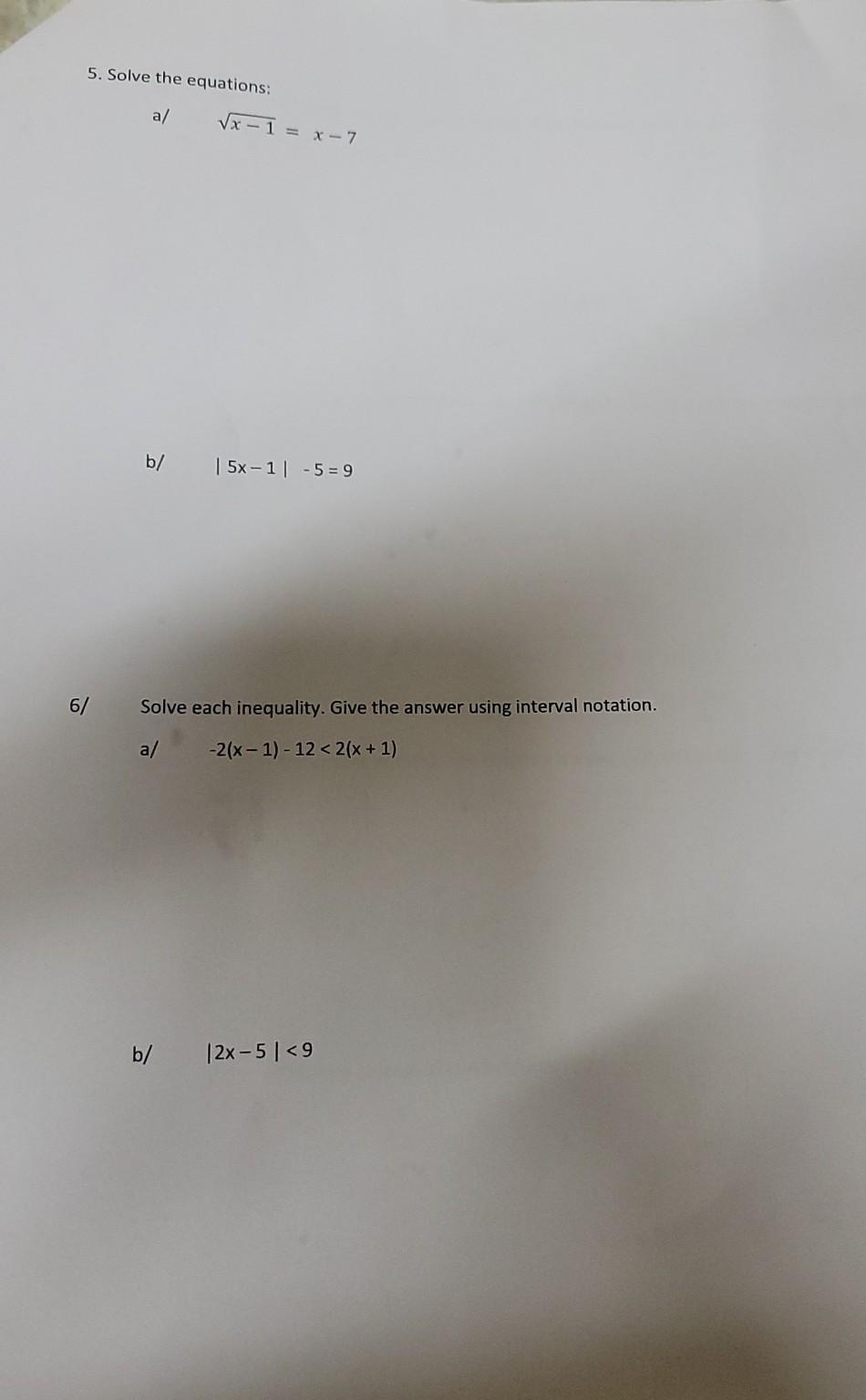 Solved 5. Solve the equations: a/ VX-1 = x - 7 b/ 5x-1| -5 = | Chegg.com