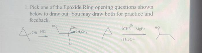 Solved 1. Pick one of the Epoxide Ring opening questions | Chegg.com