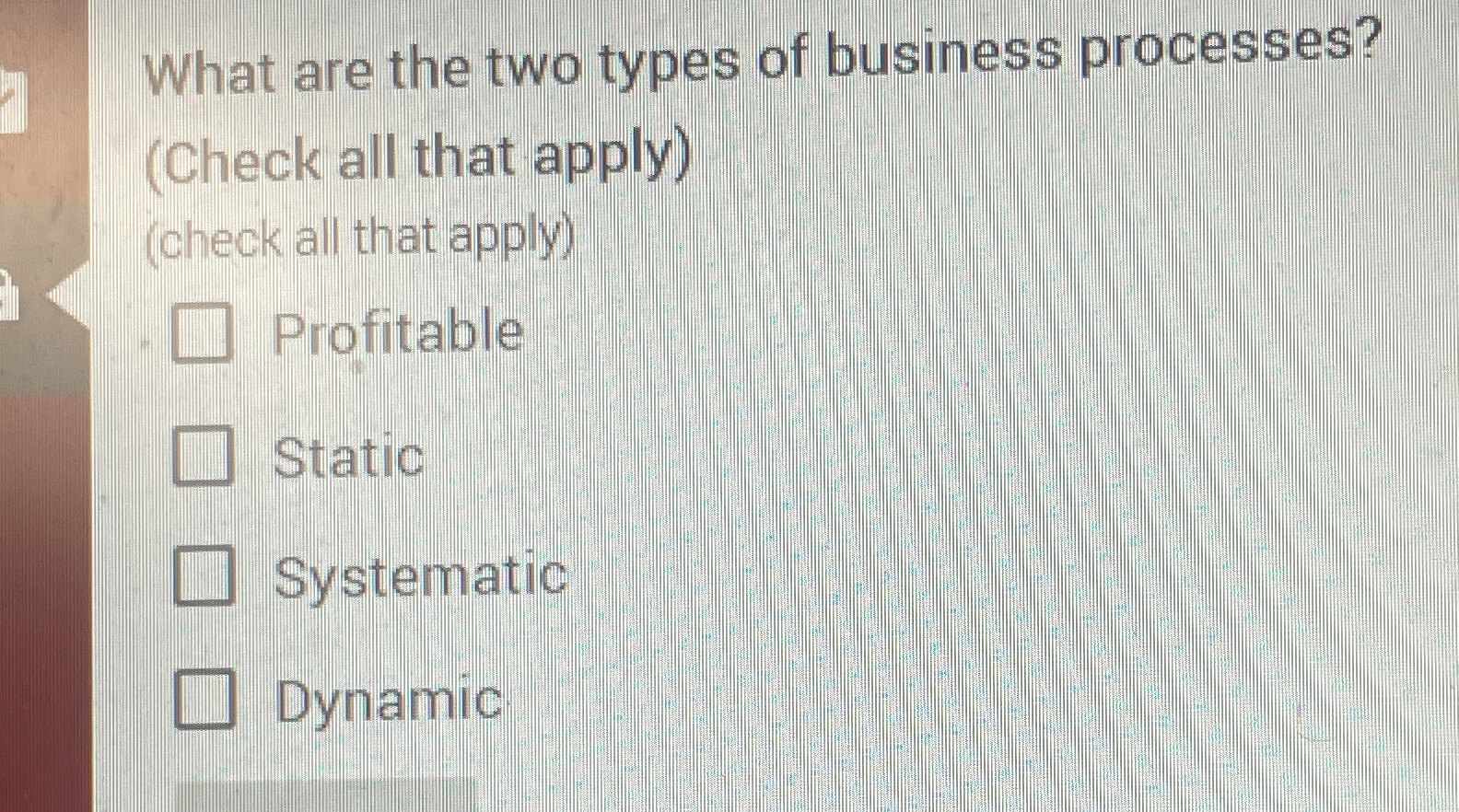 Solved What are the two types of business processes?(Check | Chegg.com