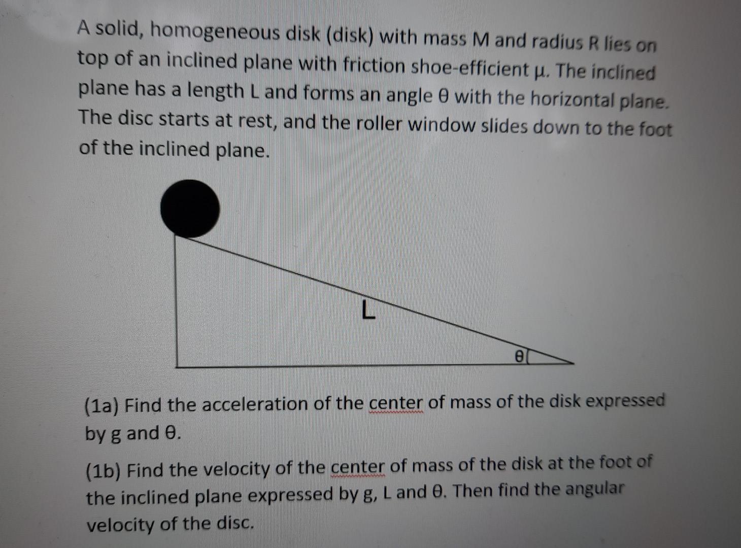 Solved A Solid Homogeneous Disk Disk With Mass M And