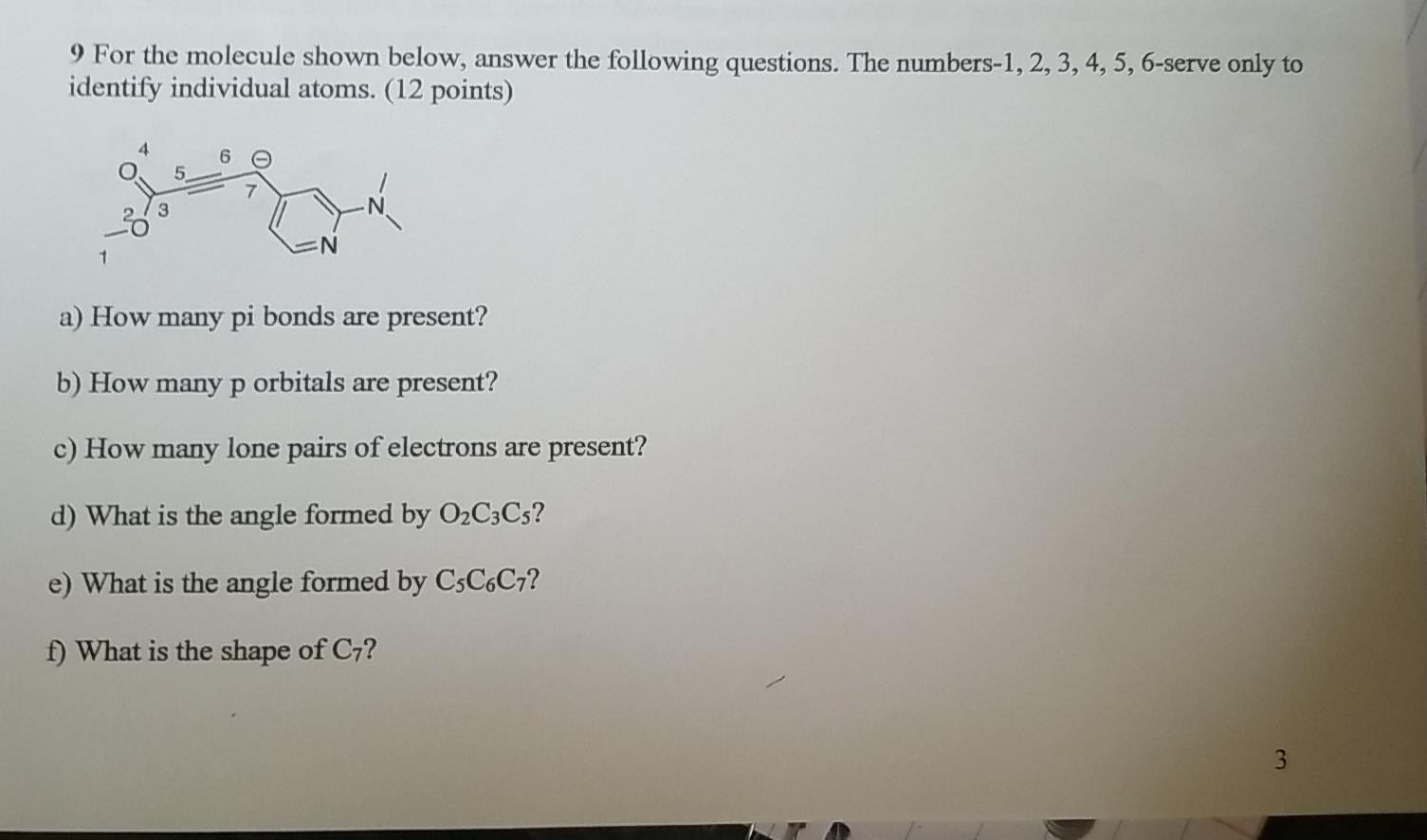 Solved 9 For the molecule shown below, answer the following | Chegg.com