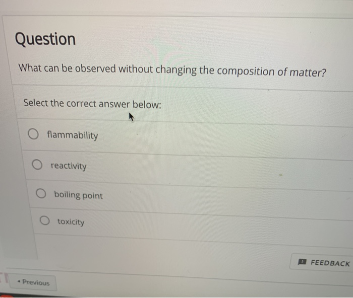 Solved Question What Can Be Observed Without Changing The Chegg