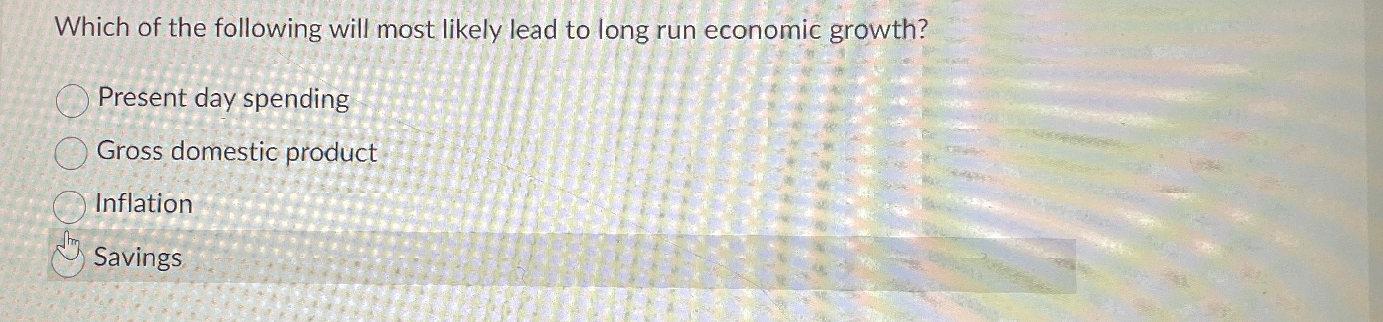 Solved Which of the following will most likely lead to long | Chegg.com