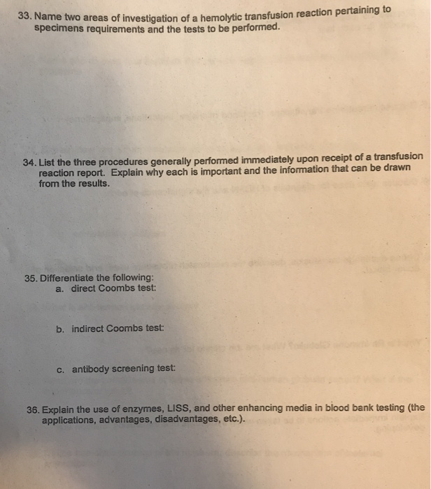 Solved two areas of investigation of a hemolytic transfusion