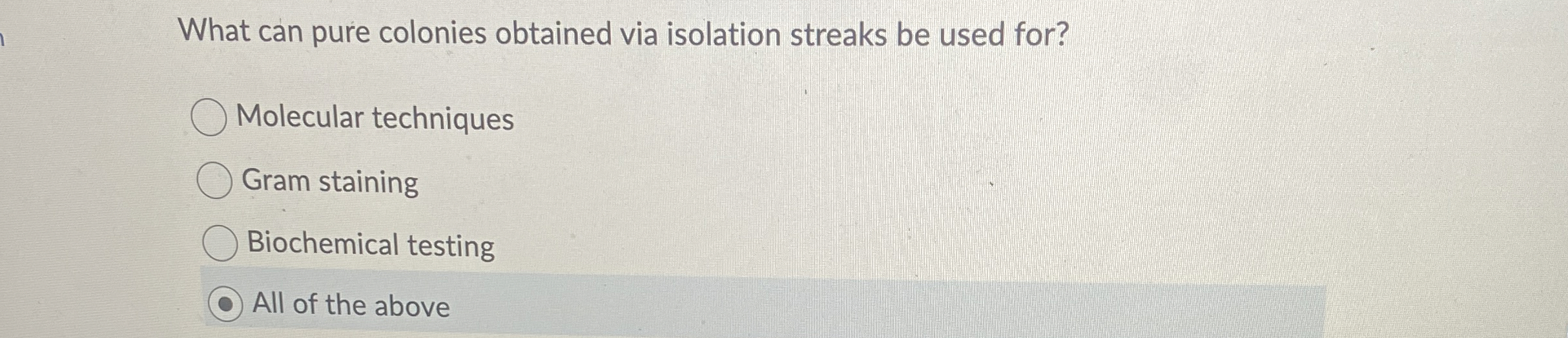 Solved What can pure colonies obtained via isolation streaks | Chegg ...
