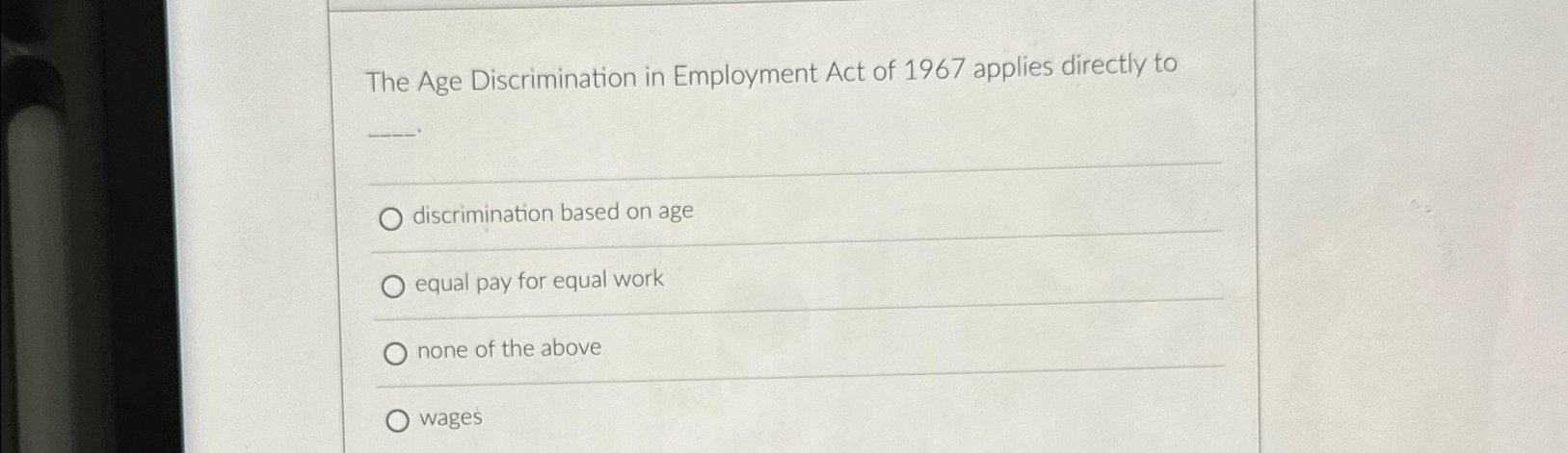 Solved The Age Discrimination In Employment Act Of 1967 | Chegg.com