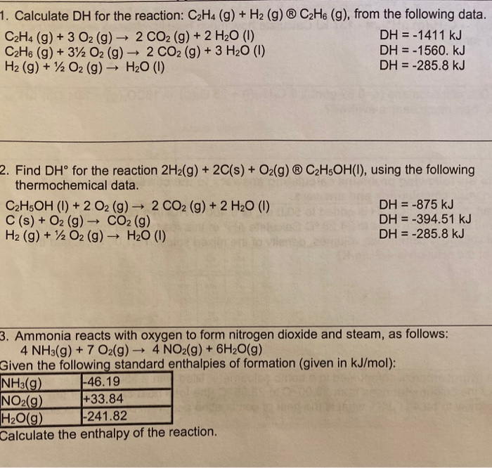 Solved 1. Calculate DH for the reaction C2H4 g H2 9