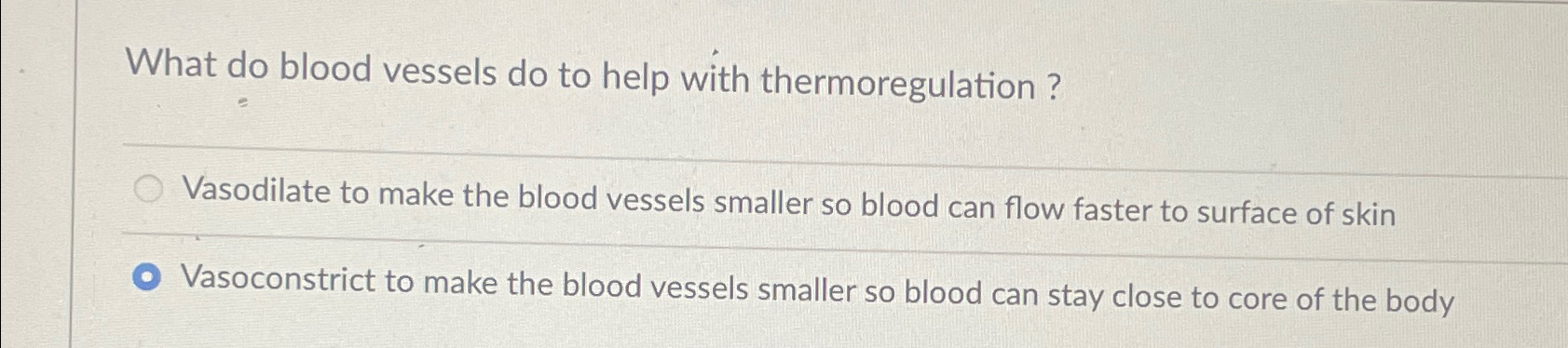 Solved What do blood vessels do to help with | Chegg.com