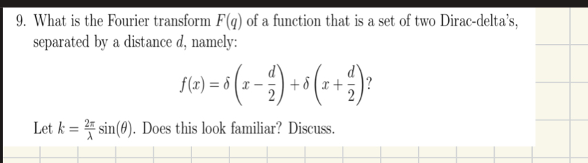Solved What is the Fourier transform F(q) ﻿of a function | Chegg.com