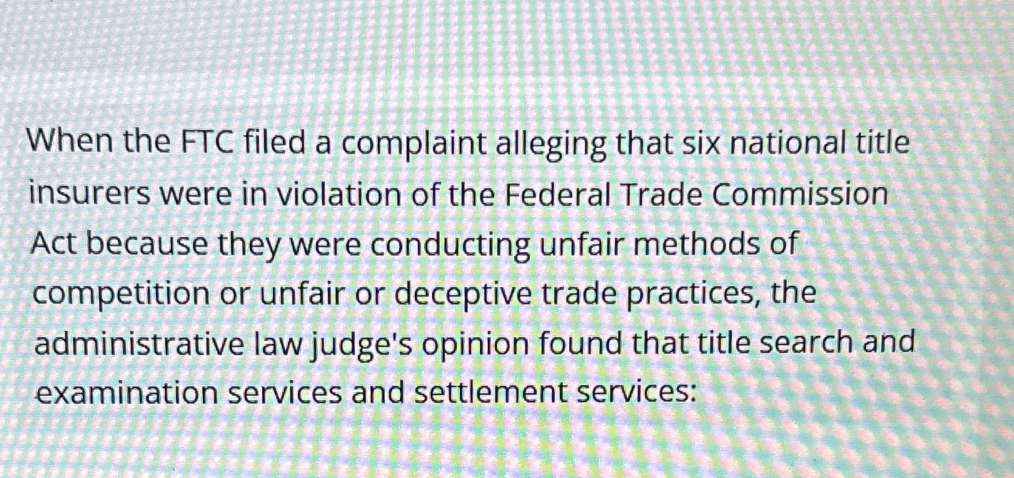 Solved When the FTC filed a complaint alleging that six | Chegg.com