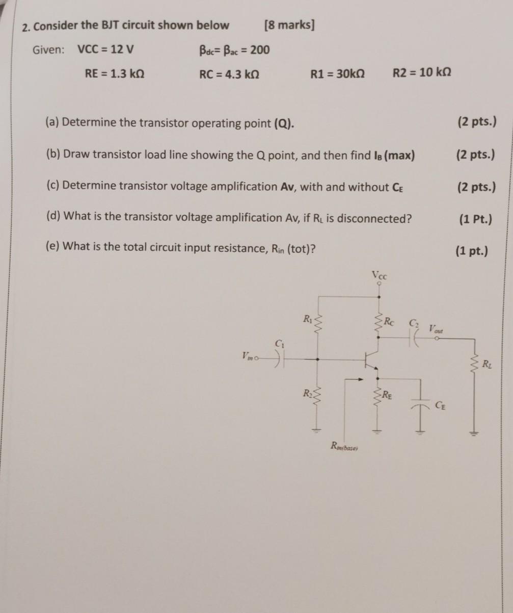 Solved 2. Consider the BJT circuit shown below [8 marks) | Chegg.com
