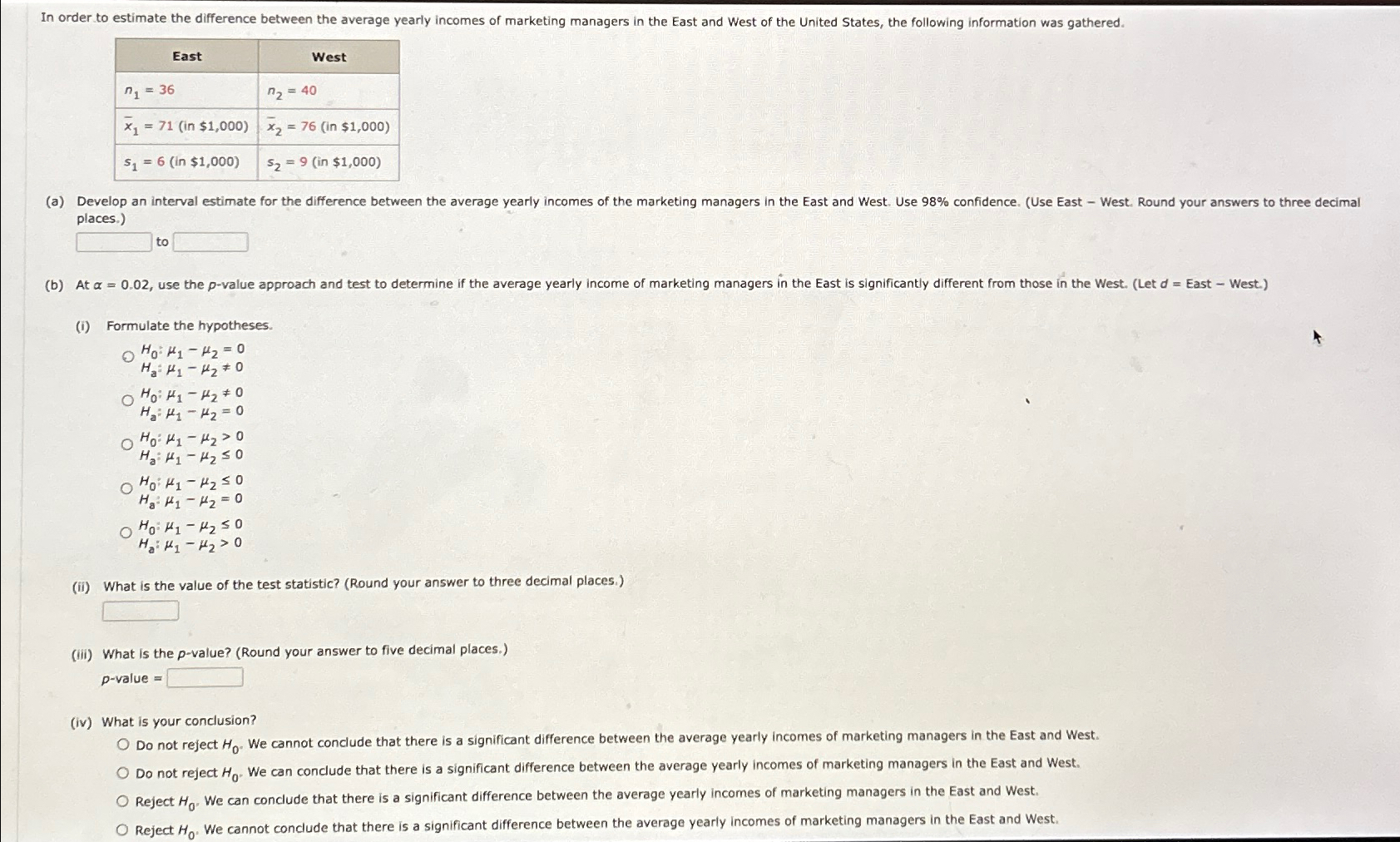Solved In order to estimate the difference between the | Chegg.com
