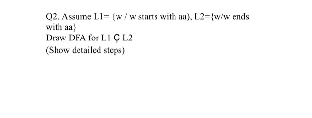 Solved Q2 Assume L1 W W Starts With L2 W W Ends Chegg Com