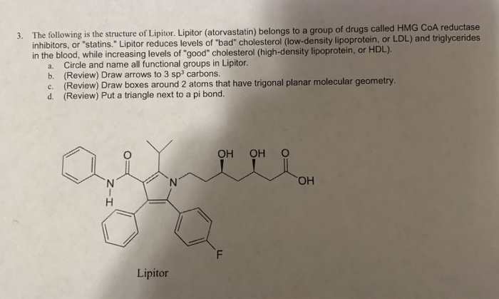 Solved 3. The following is the structure of Lipitor. Lipitor | Chegg.com