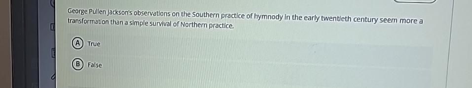 Solved George Pullen Jackson's observations on the Southern | Chegg.com