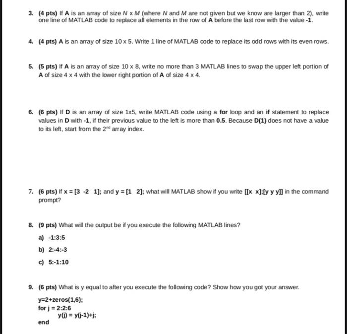 Solved 3. 4 pts If A is an array of size NXM where N and