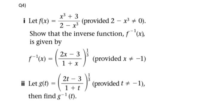 Solved i Let f(x)=2−x3x3+3( provided 2−x3 =0). Show that the | Chegg.com